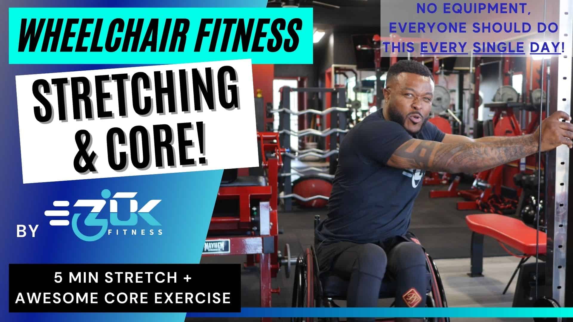 Wheelchair core workout using your chair! (+everyday stretch routine